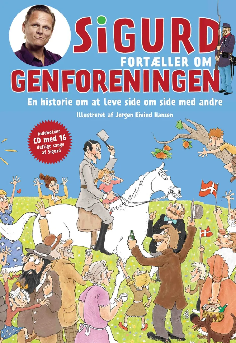 Clearance Sigurd Fortæller Om Genforeningen Børn Børnebøger|Børnebøger